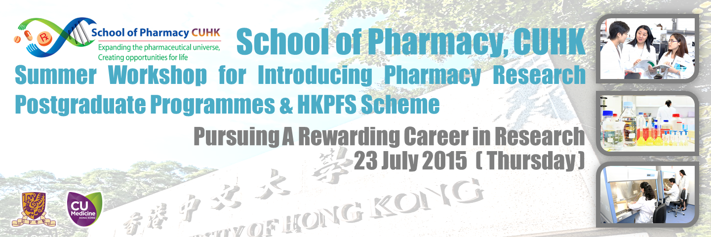 2015 Summer Workshop for Introducing Research Postgraduate Programmes & HKPFS Scheme @ Lecture Theater, G02, Lo Kwee-Seong Integrated Biomedical sciences Building (LKIBSB), Area 39, The Chinese University of Hong Kong, Shatin, Hong Kong