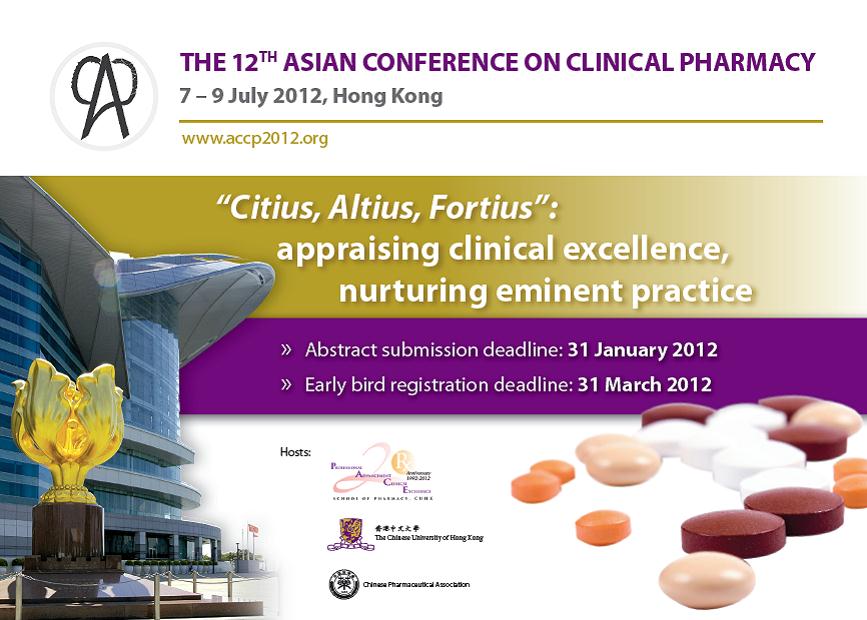 2012 ACCP - The 12th Asian Conference on Clinical Pharmacy @ Convention Hall, Level 1, Hong Kong Convention and Exhibition Centre, Hong Kong SAR, China