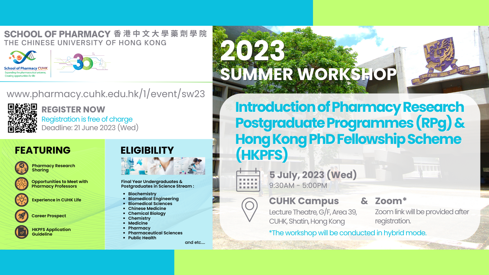 Summer Workshop on Introduction of Pharmacy Research Postgraduate Programmes (RPg)  & Hong Kong PhD Fellowship Scheme (HKPFS) Scheme 2023 @ CUHK Campus